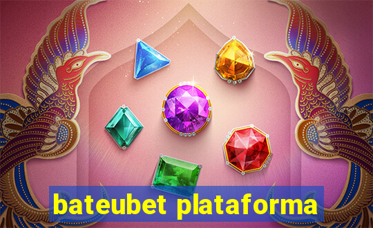 bateubet plataforma